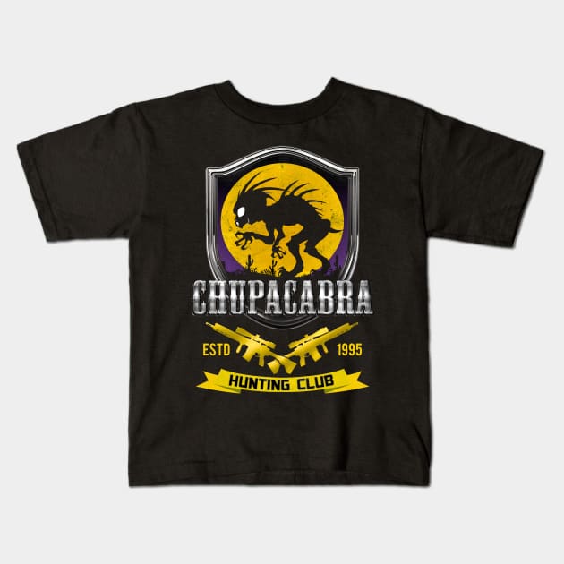 Chupacabra Hunting Club Kids T-Shirt by AbductionWear